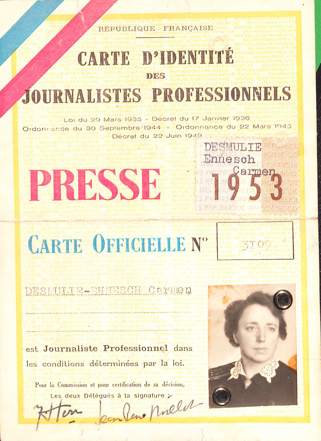 
					
						Presseausweis 1953
					
					
					© Collection ANLux
					